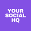 Your Social HQ